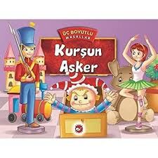 Kurşun Asker - Üç Boyutlu Masallar Beyaz Balina Yayınları