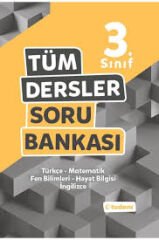 3.SINIF TÜM DERSLER SORU BANKASI
